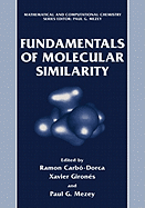 Fundamentals of Molecular Similarity