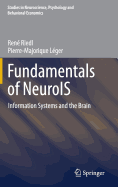 Fundamentals of Neurois: Information Systems and the Brain