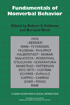 Fundamentals of Nonverbal Behavior - Feldman, Robert Stephen (Editor), and Rim, Bernard (Editor)