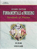 Fundamentals of Nursing: Standards and Practices - Delaune, Sue C, and Ladner, Patricia K