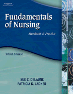 Fundamentals of Nursing: Standards & Practice