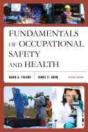 Fundamentals of Occupational Safety and Health, Seventh Edition