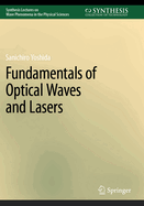Fundamentals of Optical Waves and Lasers