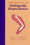 Fundamentals of orthopaedic biomechanics