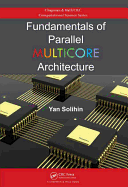 Fundamentals of Parallel Multicore Architecture