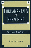 Fundamentals of Preaching: Second Edition