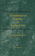 Fundamentals of Procedure in Actions at Law