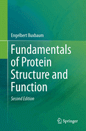 Fundamentals of Protein Structure and Function