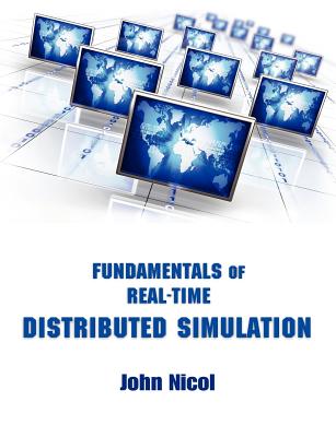 Fundamentals of Real-Time Distributed Simulation - Nicol, John