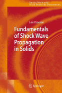 Fundamentals of Shock Wave Propagation in Solids - Davison, Lee