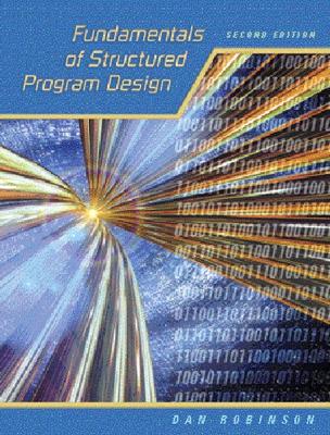 Fundamentals of Structured Program Design - Robinson, Dan