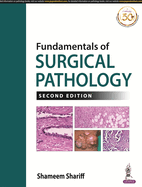 Fundamentals of Surgical Pathology