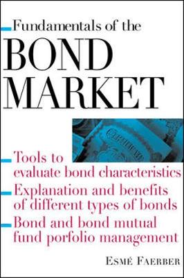Fundamentals of the Bond Market - Faerber, Esme, and Faerber Esme