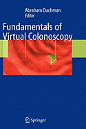 Fundamentals of Virtual Colonoscopy