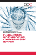 Fundamentos Biops?quicos del Comportamiento Humano