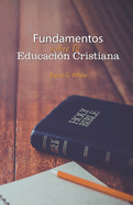 Fundamentos de la Educacin Cristiana