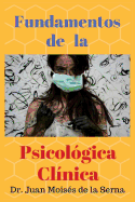 Fundamentos de la Psicolog?a Cl?nica