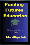 Funding Futures Education