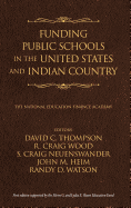 Funding Public Schools in the United States and Indian Country