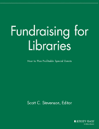 Fundraising for Libraries: How to Plan Profitable Special Events