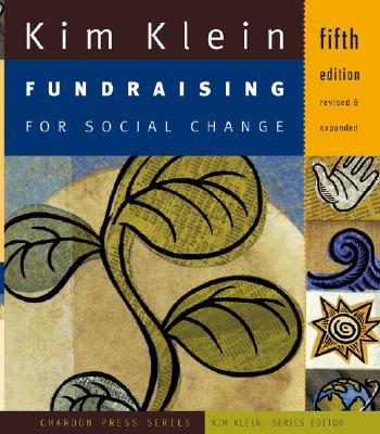 Fundraising for Social Change - Klein, Kim (Editor)