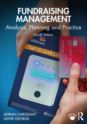 Fundraising Management: Analysis, Planning and Practice - Sargeant, Adrian, and George, Jayne