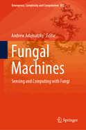 Fungal Machines: Sensing and Computing with Fungi