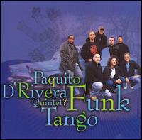 Funk Tango - Paquito d'Rivera