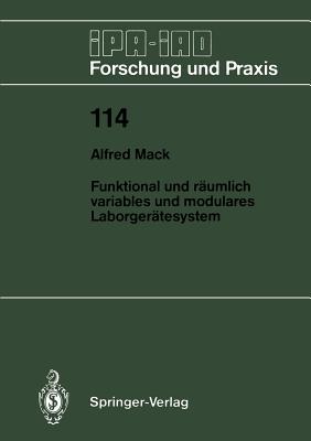 Funktional Und Raumlich Variables Und Modulares Laborgeratesystem - Mack, Alfred