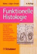 Funktionelle Histologie