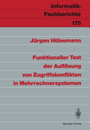 Funktioneller Test Der Auflsung Von Zugriffskonflikten in Mehrrechnersystemen