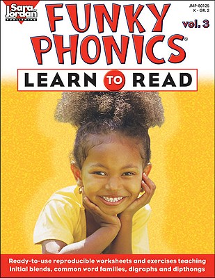 Funky Phonics: initial blends - common word families - digraphs and dipthongs - Jordan, Sara