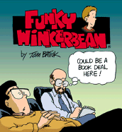 Funky Winkerbean: Could Be a Book Deal Here