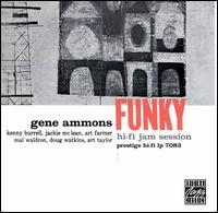 Funky - Gene Ammons All Stars