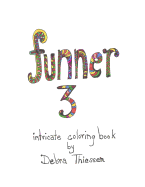 Funner 3: Intricate Coloring Book