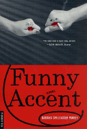 Funny Accent