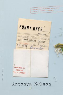 Funny Once: Stories - Nelson, Antonya