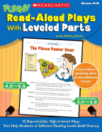 Funny Read-Aloud Plays with Leveled Parts, Grades 4-6