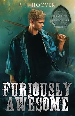 Furiously Awesome - Hoover, P J