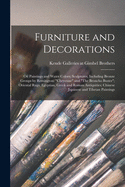 Furniture and Decorations; Oil Paintings and Water Colors; Sculptures, Including Bronze Groups by Remington: Cheyenne and The Broncho Buster; Oriental Rugs; Egyptian, Greek and Roman Antiquities; Chinese Japanese and Tibetan Paintings