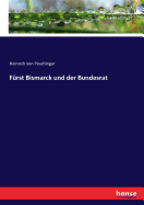 Furst Bismarck Und Der Bundesrat