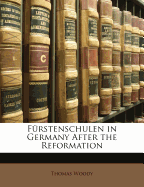 Furstenschulen in Germany After the Reformation