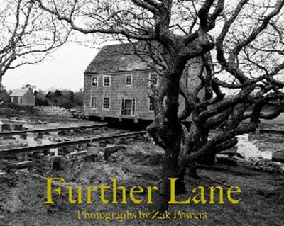 Further Lane - Powers, Zak, and Goldberger, Paul (Foreword by), and Stern, Robert A M (Afterword by)