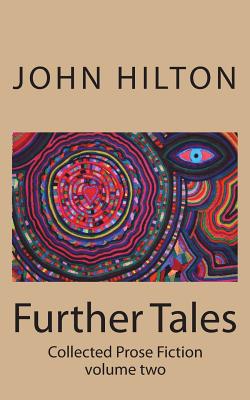 Further Tales: Short Stories - Hilton, Jenny (Photographer), and Hilton, John