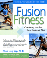 Fusion Fitness: Combining the Best from East and West