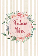 Future Mrs.: Roses Wedding Planning Organizer with detailed worksheets, budget planner, guest lists, seating charts, checklists and more.