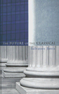 Future of the Classical