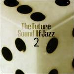 Future Sound of Jazz, Vol. 2 [Instinct]