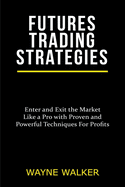 Futures Trading Strategies