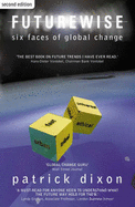 Futurewise: The Six Faces of Global Change